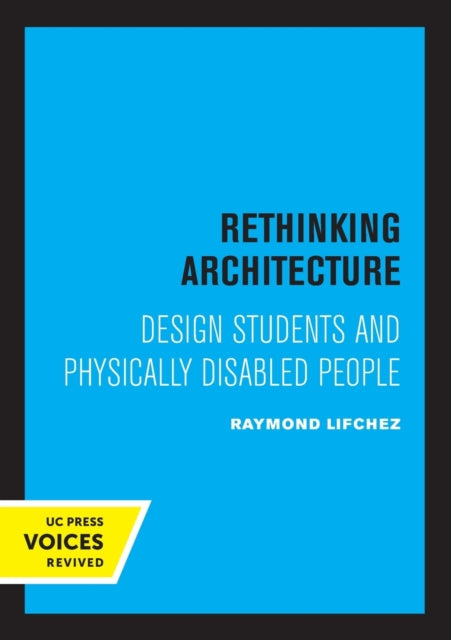 Book cover of: Rethinking Architecture. By: Raymond Lifchez