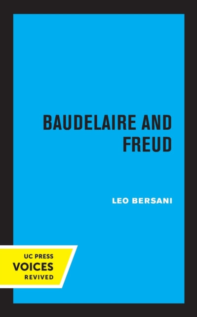 Book cover of: Baudelaire and Freud. By: Leo Bersani
