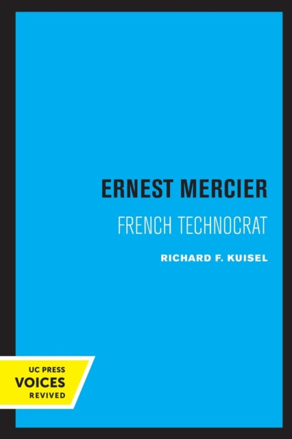 Book cover of: Ernest Mercier. By: Richard F. Kuisel