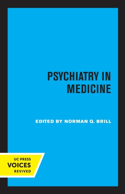Book cover of: Psychiatry in Medicine. By: Norman Q. Brill