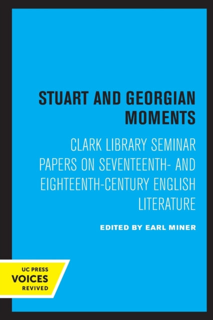 Book cover of: Stuart and Georgian Moments. By: Earl Miner