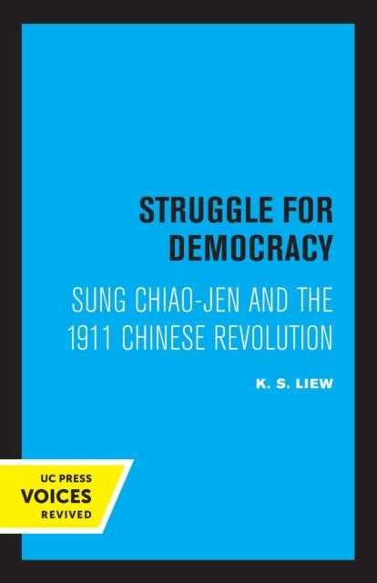 Book cover of: Struggle for Democracy. By: K. S. Liew