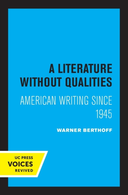 Book cover of: Literature Without Qualities. By: Warner B. Berthoff