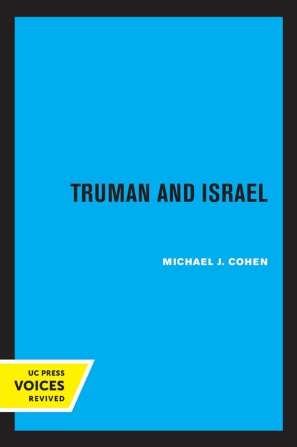 Book cover of: Truman and Israel. By: Michael J. Cohen