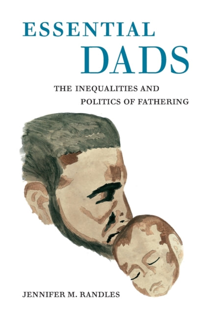 Book cover of: Essential Dads. By: Jennifer M. Randles