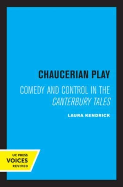 Book cover of: Chaucerian Play. By: Laura Kendrick