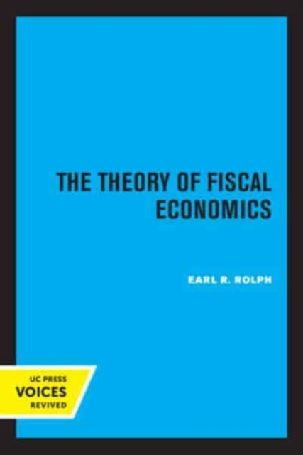 Book cover of: Theory of Fiscal Economics. By: Earl R. Rolph