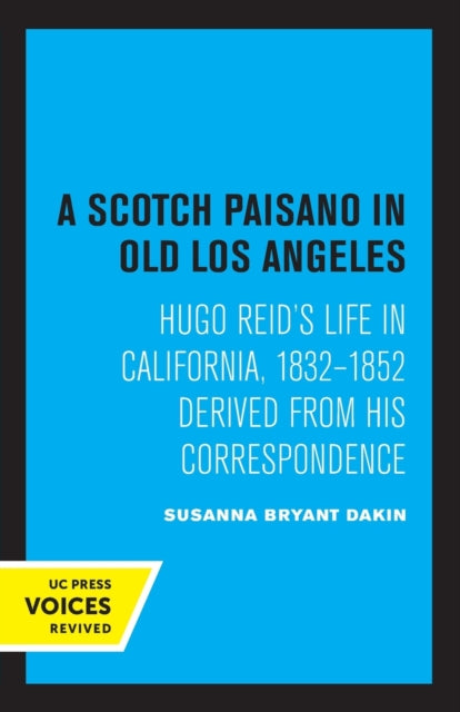 Book cover of: Scotch Paisano in Old Los Angeles. By: Susanna Bryant Dakin