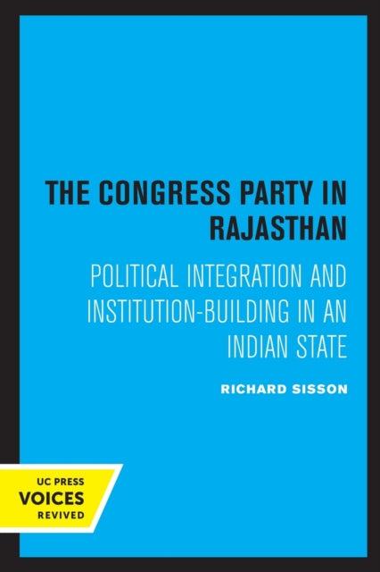 Book cover of: Congress Party in Rajasthan. By: Richard Sisson