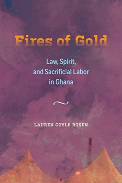 Book cover of: Fires of Gold. By: Lauren Coyle Rosen