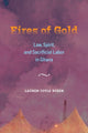 Book cover of: Fires of Gold. By: Lauren Coyle Rosen