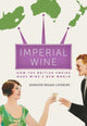 Book cover of: Imperial Wine. By: Jennifer Regan-Lefebvre