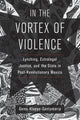 Book cover of: In the Vortex of Violence. By: Gema Kloppe-Santamaría