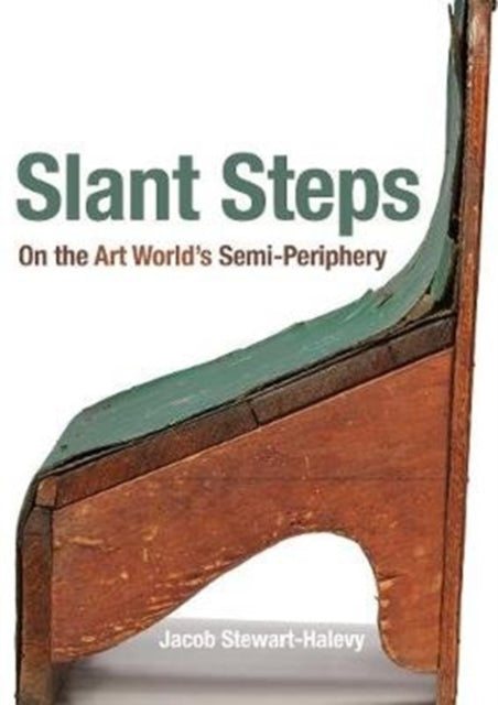 Book cover of: Slant Steps. By: Jacob Stewart-Halevy