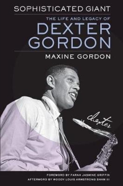 Book cover of: Sophisticated Giant. By: Maxine Gordon