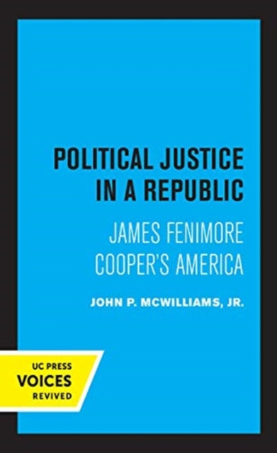 Book cover of: Political Justice in a Republic. By: McWilliams, John P., Jr.
