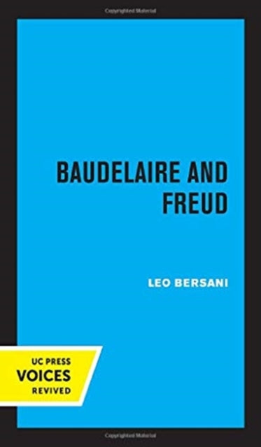 Book cover of: Baudelaire and Freud. By: Leo Bersani