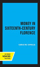 Book cover of: Money in Sixteenth-Century Florence. By: Carlo M. Cipolla
