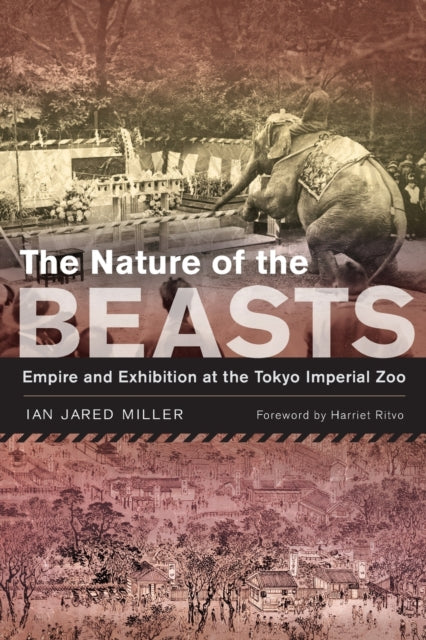 Book cover of: Nature of the Beasts. By: Ian Jared Miller