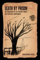 Book cover of: Death by Prison. By: Christopher Seeds