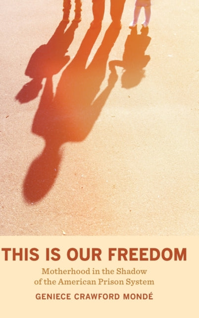 Book cover of: This Is Our Freedom. By: Geniece Crawford Mondé