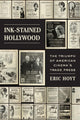 Book cover of: Ink-Stained Hollywood. By: Eric Hoyt