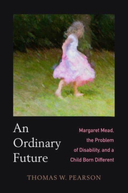 Book cover of: Ordinary Future. By: Thomas W. Pearson
