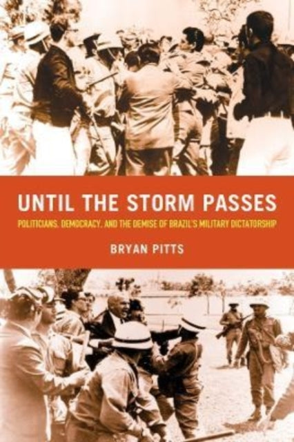 Book cover of: Until the Storm Passes. By: Bryan Pitts