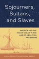 Book cover of: Sojourners, Sultans, and Slaves. By: Gunja SenGupta