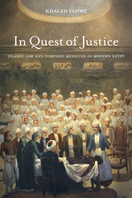 Book cover of: In Quest of Justice. By: Khaled Fahmy