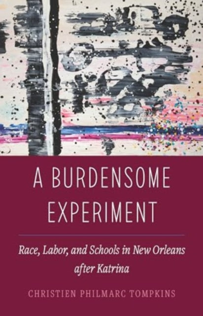 Book cover of: Burdensome Experiment. By: Christien Philmarc Tompkins