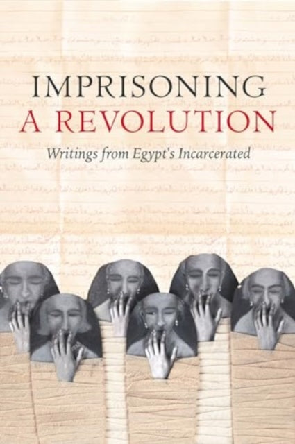 Book cover of: Imprisoning a Revolution. By: Collective Collective Antigone