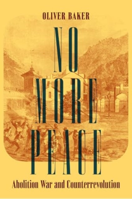 Book cover of: No More Peace. By: Oliver Baker