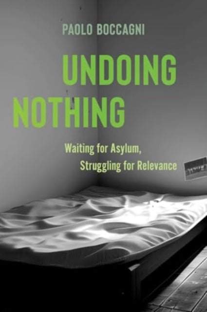Book cover of: Undoing Nothing. By: Paolo Boccagni