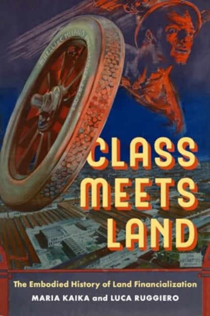 Book cover of: Class Meets Land. By: Maria Kaika
