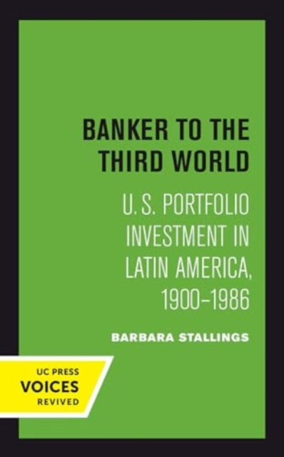 Book cover of: Banker to the Third World. By: Barbara Stallings