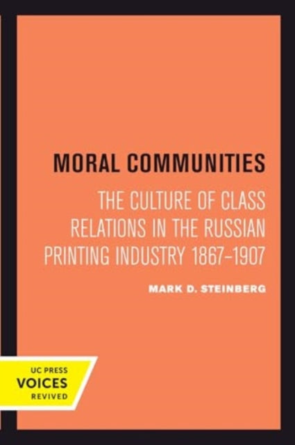 Book cover of: Moral Communities. By: Mark D. Steinberg