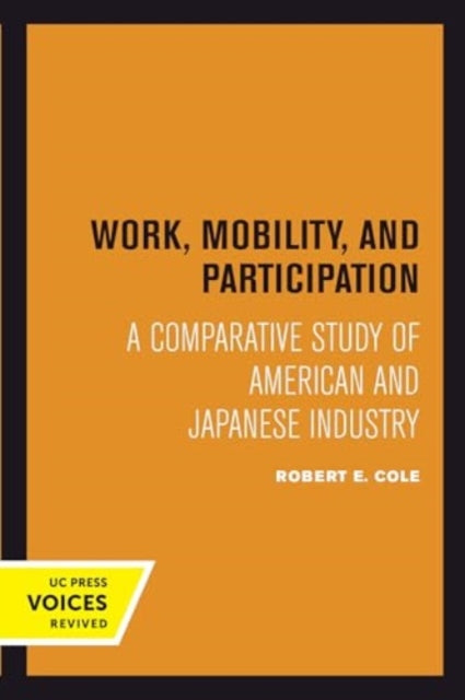 Book cover of: Work, Mobility, and Participation. By: Robert E. Cole