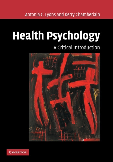 Book cover of: Health Psychology. By: Antonia C. Lyons