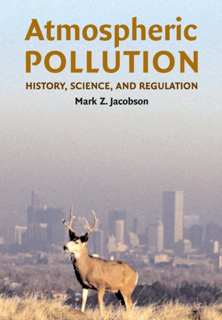 Book cover of: Atmospheric Pollution. By: Mark Z. Jacobson