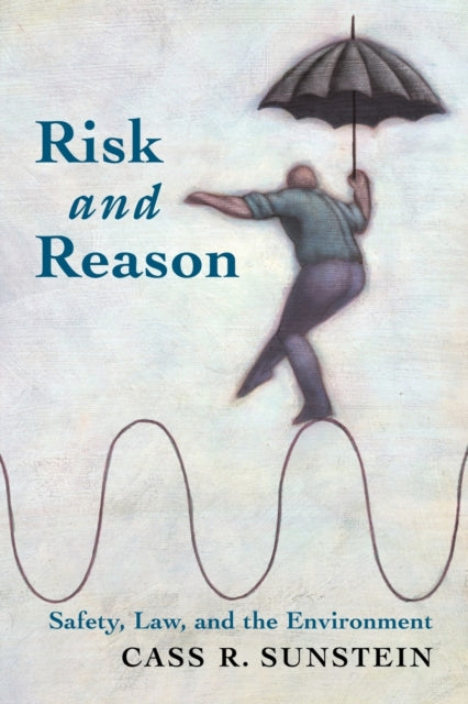 Book cover of: Risk and Reason. By: Cass R. Sunstein
