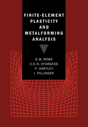 Finite-Element Plasticity and Metalforming Analysis