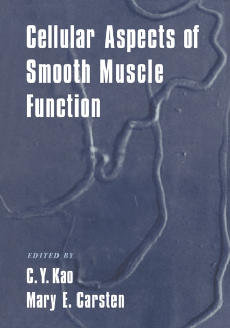 Book cover of: Cellular Aspects of Smooth Muscle Function