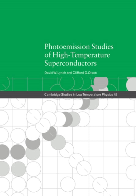 Book cover of: Photoemission Studies of High-Temperature Superconductors. By: David W. Lynch