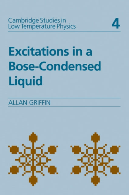 Book cover of: Excitations in a Bose-condensed Liquid. By: Allan Griffin