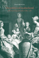 Book cover of: Politics of Motherhood. By: Toni Bowers