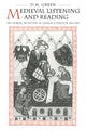 Book cover of: Medieval Listening and Reading. By: Dennis Howard Green