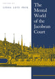 Book cover of: Mental World of the Jacobean Court. By: Linda Levy Peck