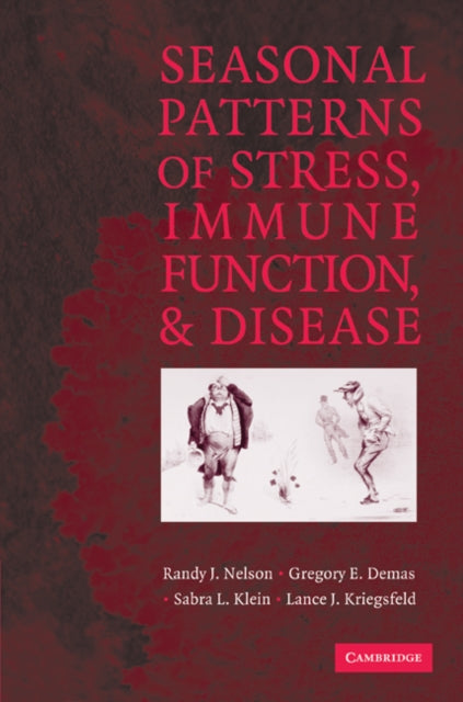 Book cover of: Seasonal Patterns of Stress, Immune Function, and Disease. By: Randy J. Nelson