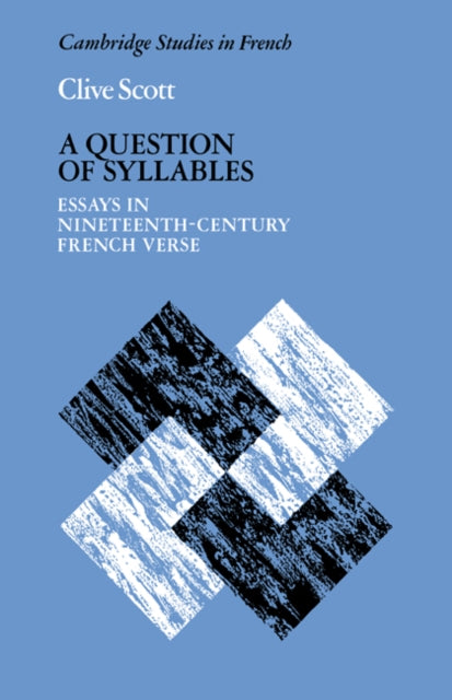 Book cover of: Question of Syllables. By: Clive Scott